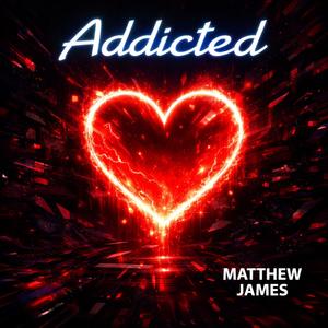 Addicted