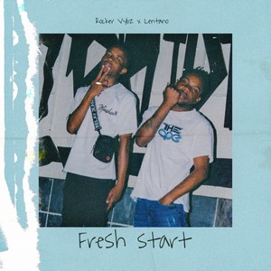 Fresh Start (Explicit)