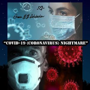 COVID-19(Coronavirus)Nightmare