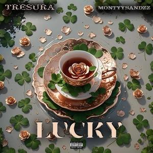 Lucky (feat. MontyyBandzz) [Explicit]