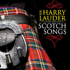 Scotch Songs (Digitally Remastered)