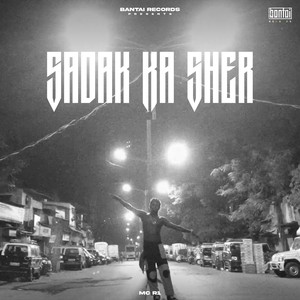Sadak Ka Sher (Explicit)