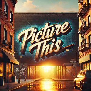 Picture This (Explicit)