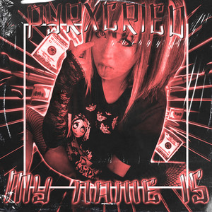 MY NAME IS! (Explicit)