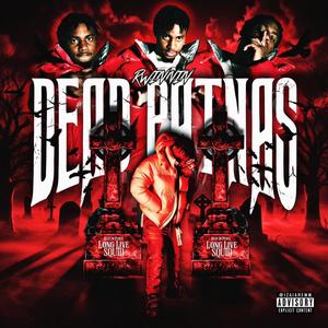 Dead Patnas (Explicit)