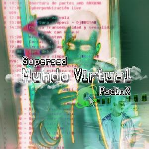 Mundo Virtual(feat. PadinX) (Remix)