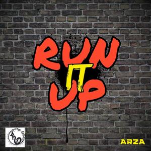 Run it Up (Explicit)