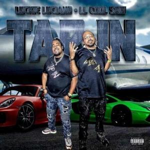 Tap In(feat. Luckie Luciano) (Explicit)