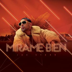 Mírame Bien (Explicit)