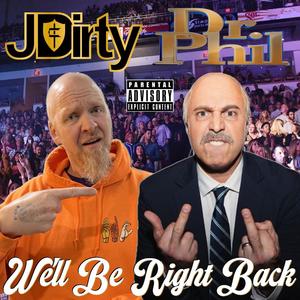 We'll Be Right Back (Explicit)