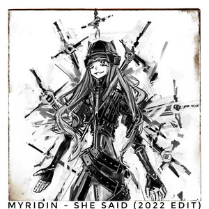 She Said (2022 Edit) (Original Mix)