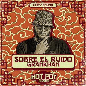 Sobre El Ruido (Explicit)
