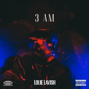 3 AM (Explicit)