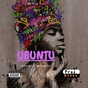 uBuntu (feat. GOAST & Mfundo) (Explicit)