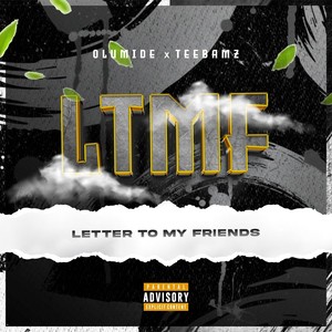 LTMF (Letter To My Friends) [Explicit]