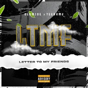 LTMF (Letter To My Friends) (Explicit)