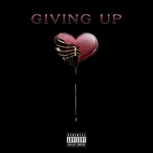 Giving Up