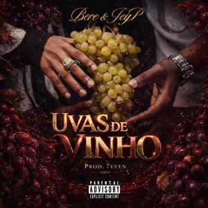 UVAS DE VINHO (feat. BERE & JEYP) (Explicit)