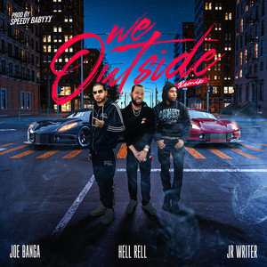 We Outside (Remix|Explicit)
