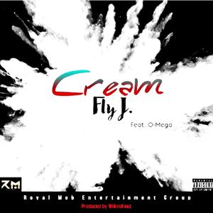 Cream(feat. O-Mega) (Explicit)