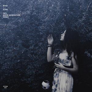 Echo (Noise Generation Remix)