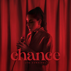 Chance (To Survive) (Explicit)