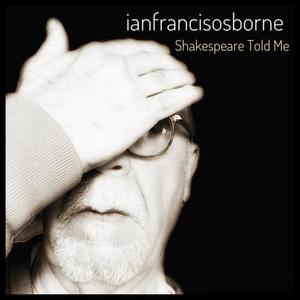 Shakespeare Told Me (feat. Carlos Seiscuerdos)