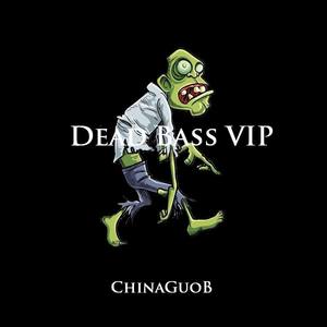 Dead Bass VIP