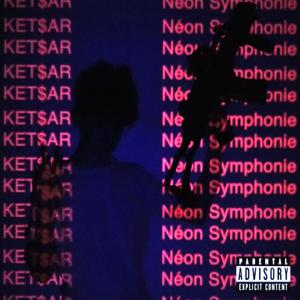 Néon Symphonie (Explicit)