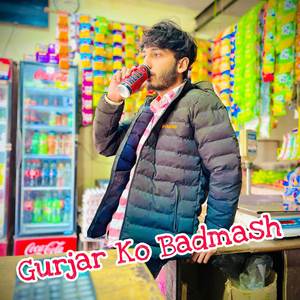Gujjar Ko Badmash