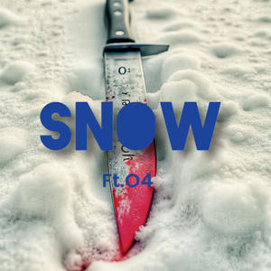 Snow, (feat. O4) [Explicit]