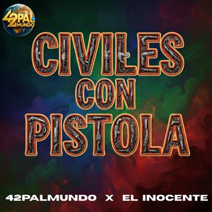 CIVILES CON PISTOLA (Explicit)