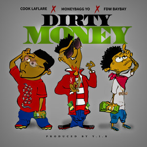 Dirty Money (feat. Cook Laflare) [Explicit]