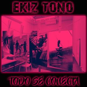 TODO SE CONECTA (feat. DJ XOLARZ)