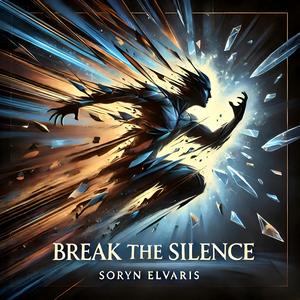 Break the silence