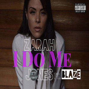 I Do Me (feat. Blaże) (Explicit)
