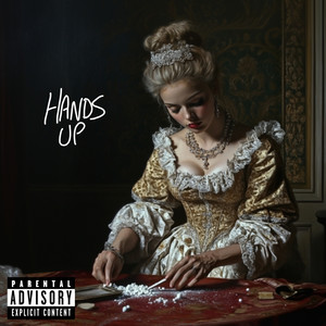 HANDS UP (Explicit)