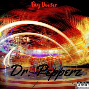 Dr. Pepperz (Explicit)