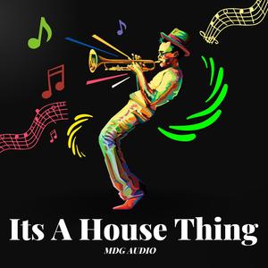 Its A House Thing (Radio Edit)