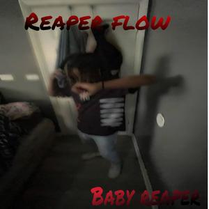 Reaper flow (Explicit)