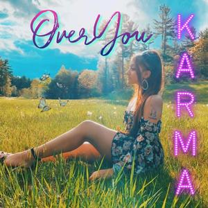 Over You (Karma) [Explicit]