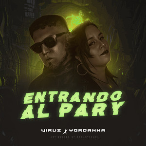 Entrando al Pary (Explicit)