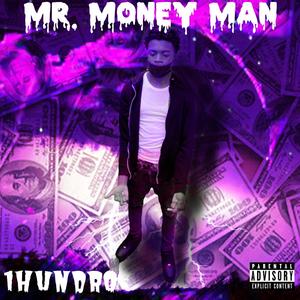 Mr. Money Man (Explicit)