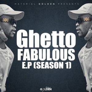 Ghetto Fabulous EP (Season 1) [Explicit]