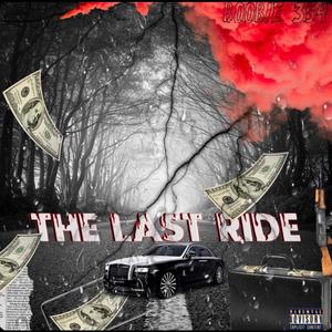 The Last Ride (Explicit)