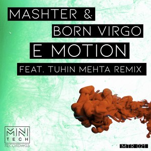 E Motion (Tuhin Mehta Remix)