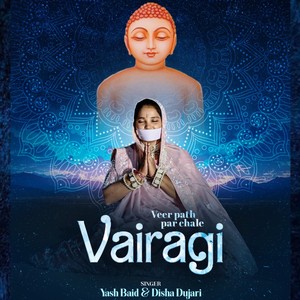 Veer Path Par Chale Vairagi
