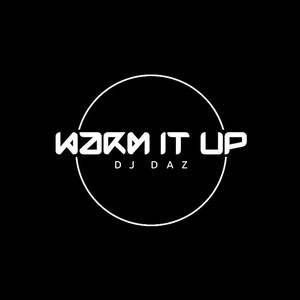 Warm It Up
