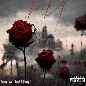 Tell Me (Explicit)