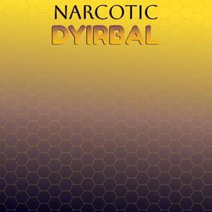 Narcotic Dyirbal